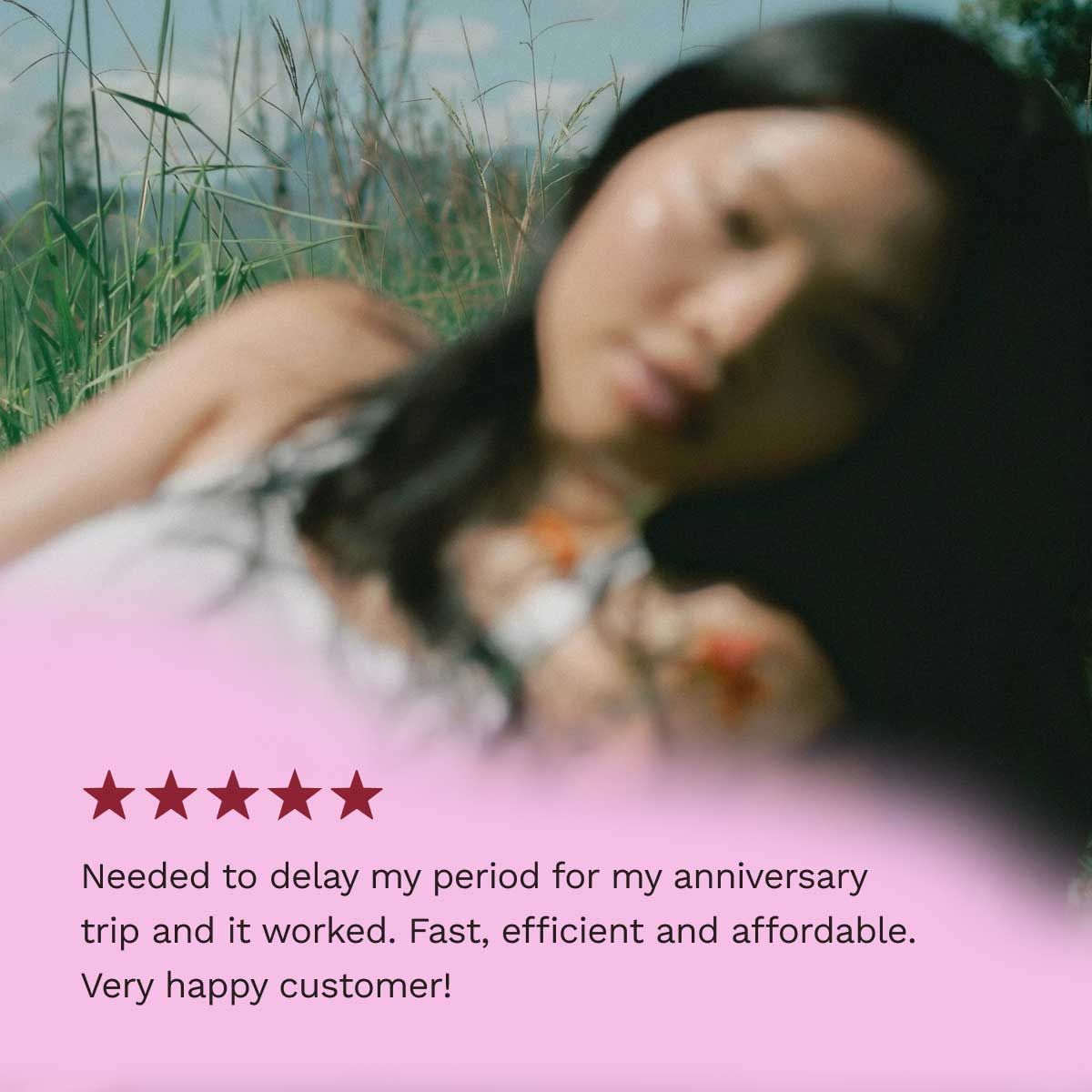 5 start customer review for Norethindrone Acetate to Delay Your Period