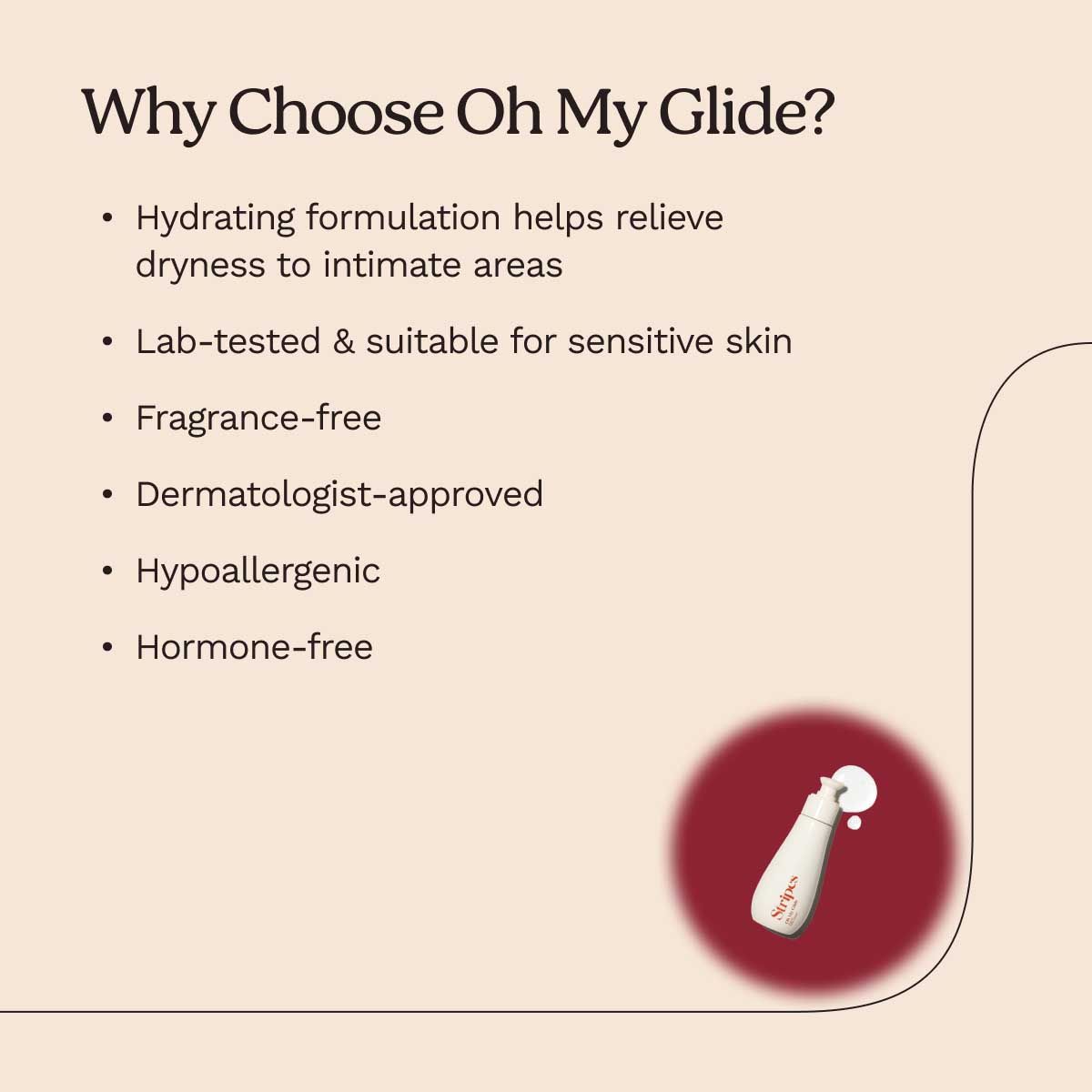 Benefits of using Oh My Glide by Stripes Beauty with an image of the bottle and a product texture swatch