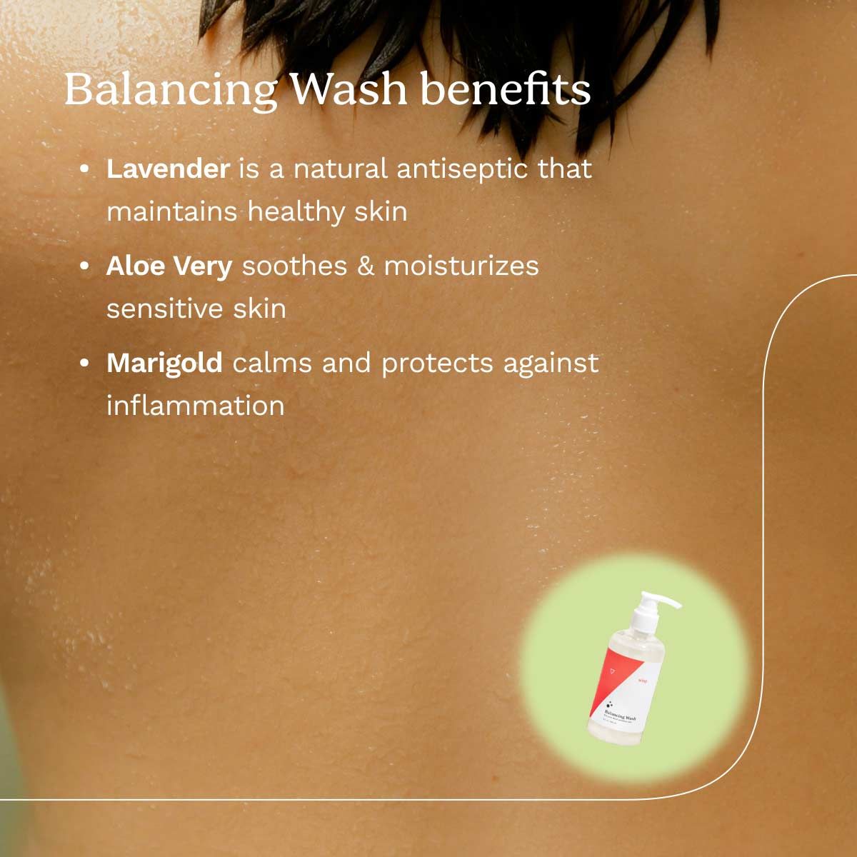 Graphic calling out the main ingredients are their benefits for Balancing Wash