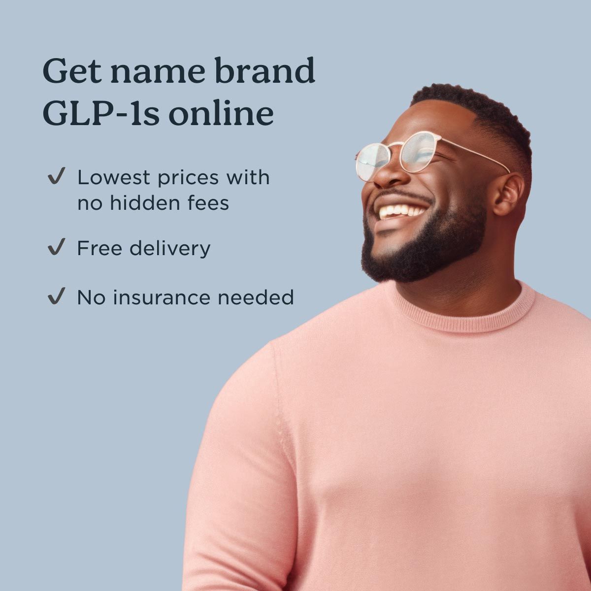 A smiling man getting name brand GLP-1s online from Wisp