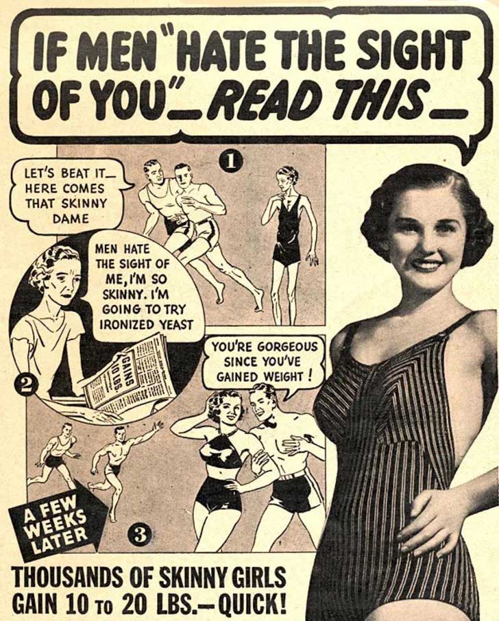 A vintage ad promoting the idea that men hate the sight of skinny women